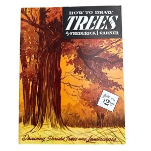 VTG How to Draw Trees by Frederick J. Garner‎ Drawing Shrubs, Trees & Landscapes